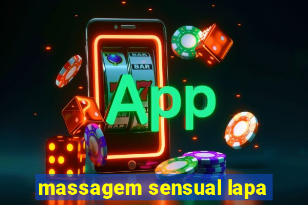 massagem sensual lapa