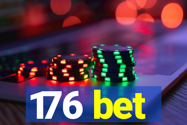 176 bet