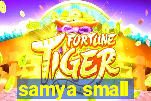 samya small