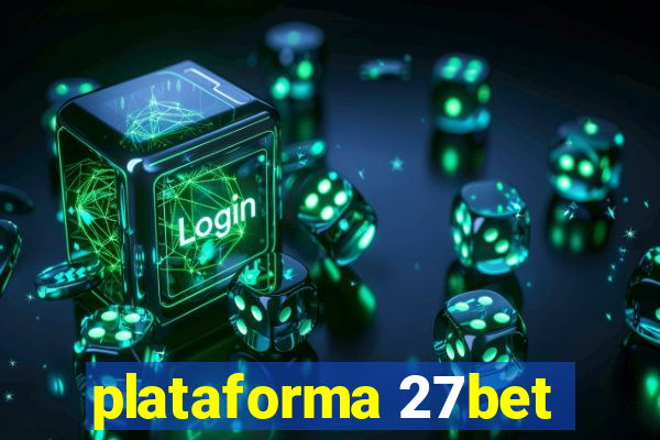 plataforma 27bet