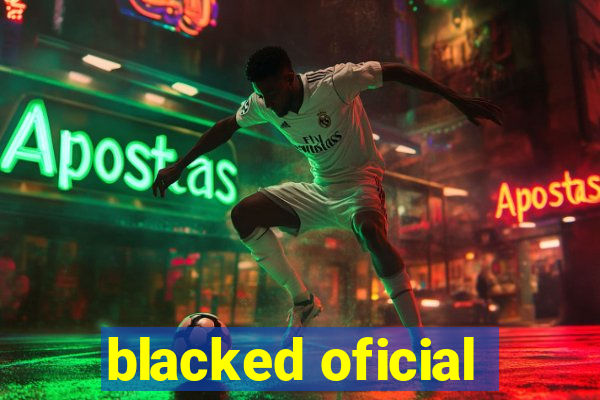 blacked oficial