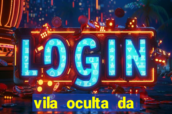 vila oculta da folha telegram