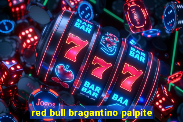 red bull bragantino palpite