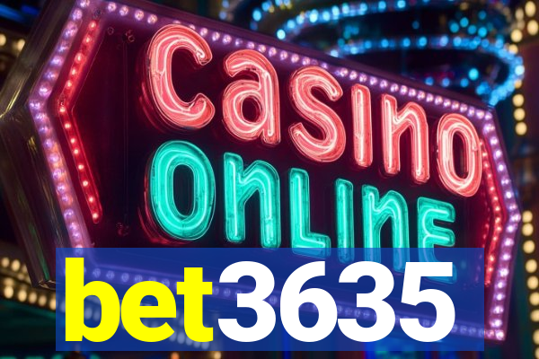 bet3635