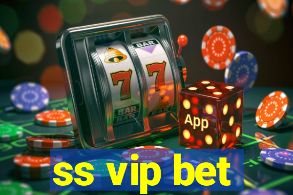 ss vip bet