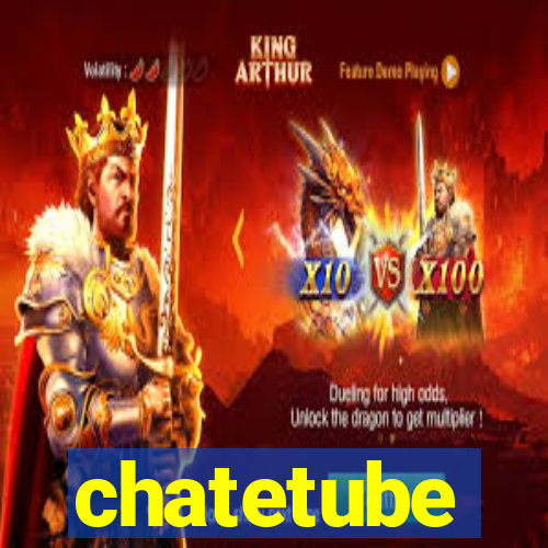 chatetube