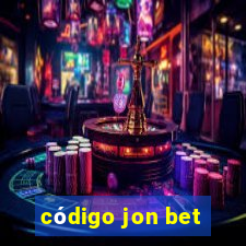 cÃ³digo jon bet