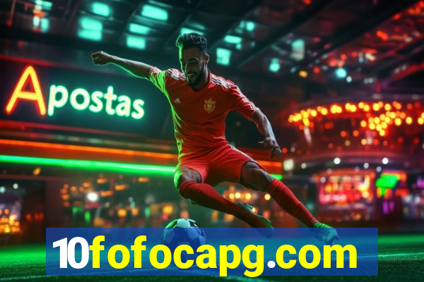 10fofocapg.com