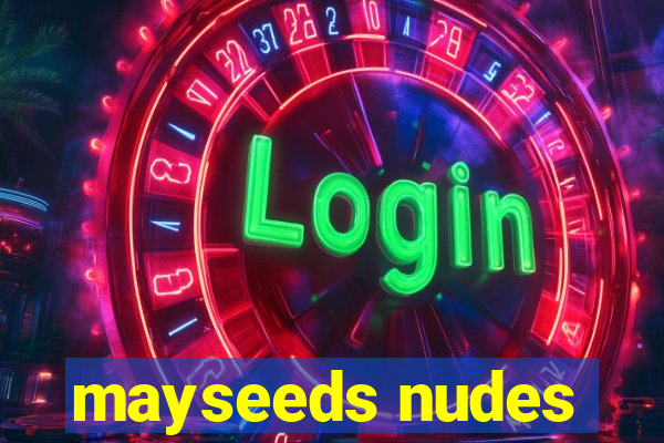 mayseeds nudes