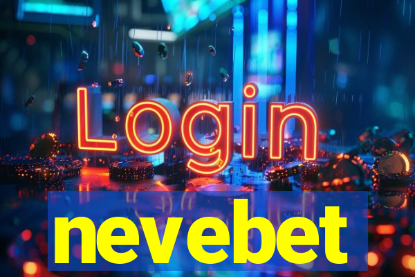 nevebet