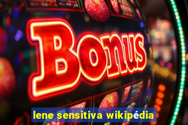 lene sensitiva wikipÃ©dia