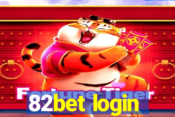 82bet login