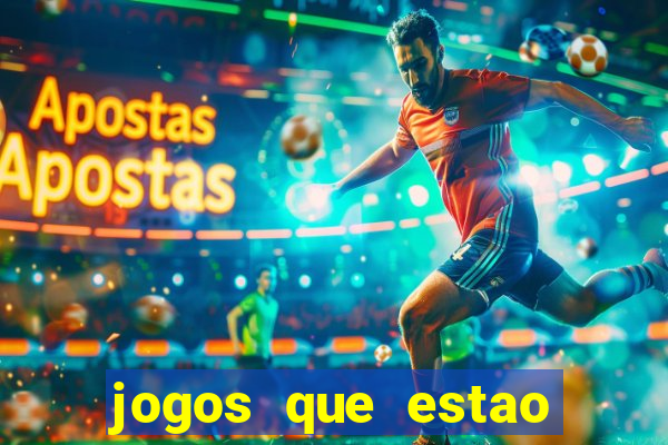 jogos que estao pagando hoje