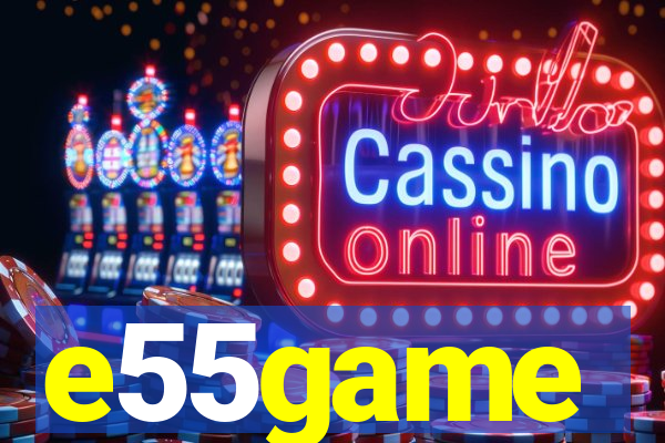 e55game