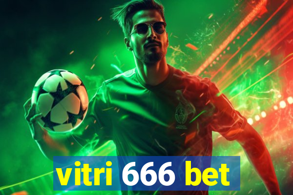 vitri 666 bet