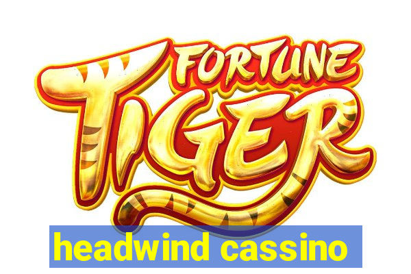 headwind cassino