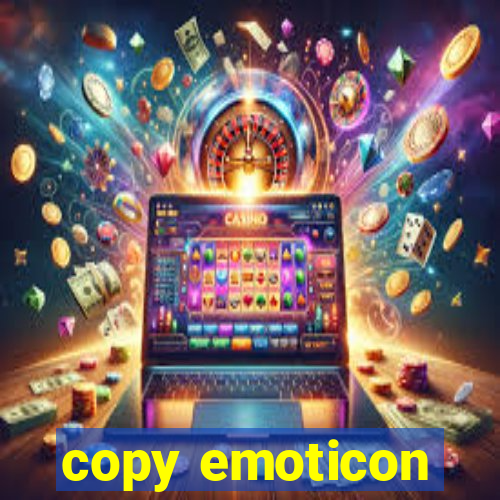 copy emoticon