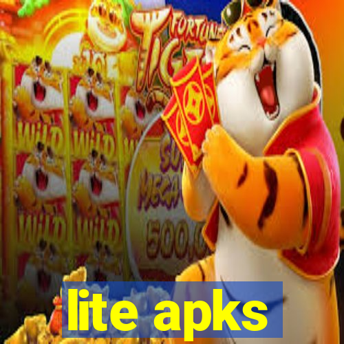 lite apks