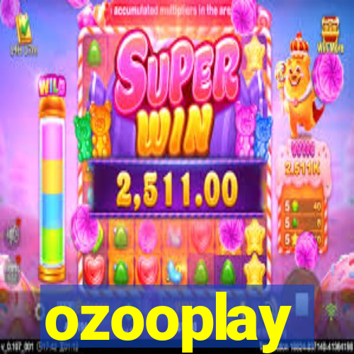ozooplay
