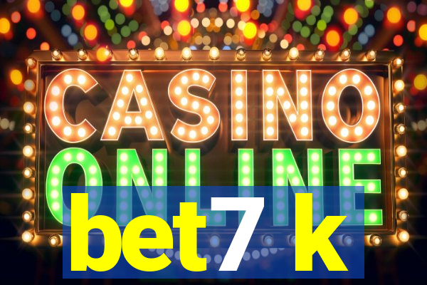 bet7 k