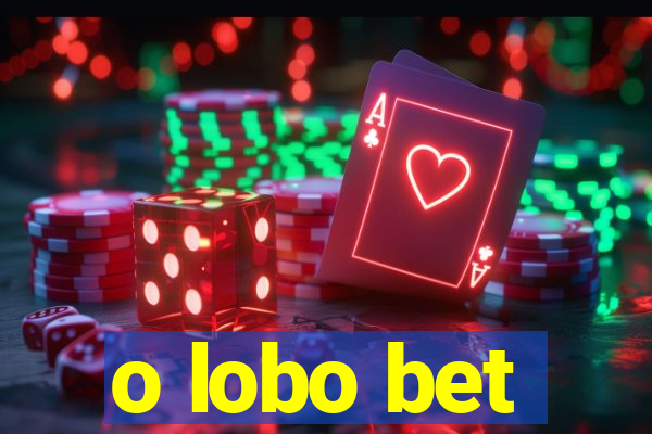 o lobo bet