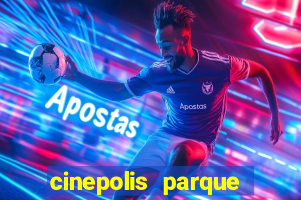 cinepolis parque shopping bahia