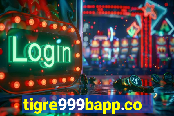 tigre999bapp.com