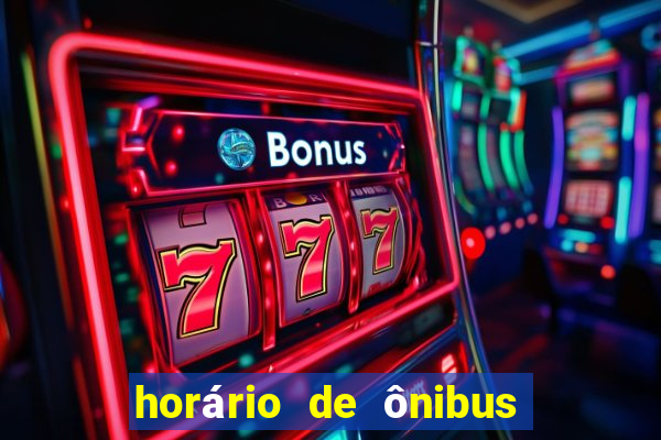 horÃ¡rio de Ã´nibus 122 altos de santana