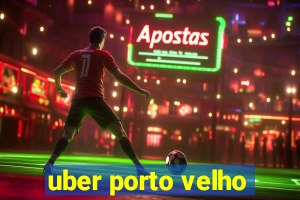 uber porto velho