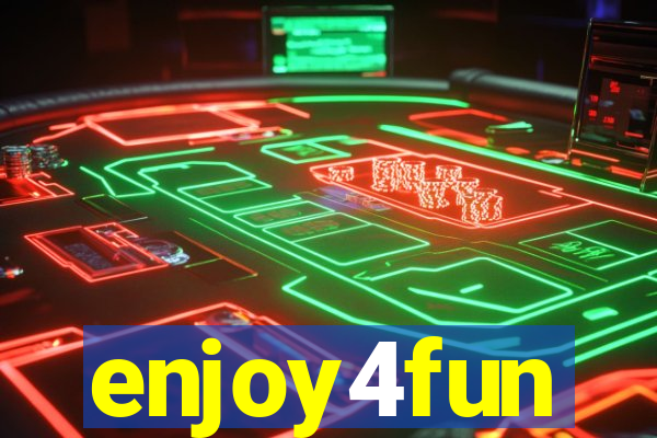 enjoy4fun