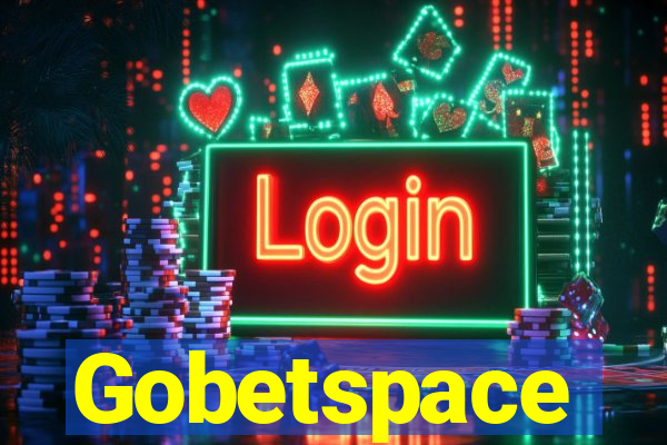 Gobetspace