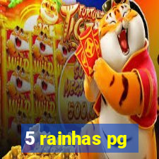 5 rainhas pg