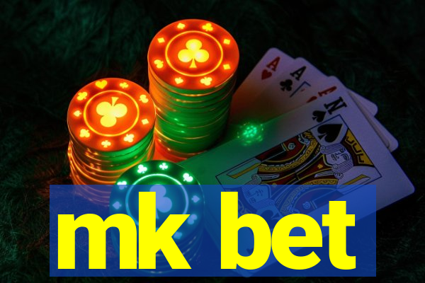 mk bet