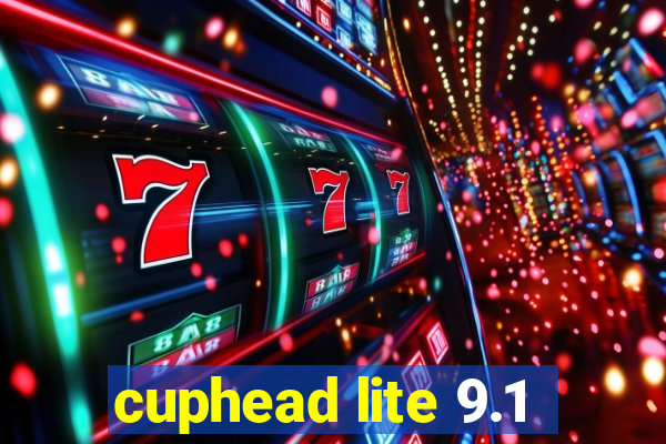 cuphead lite 9.1