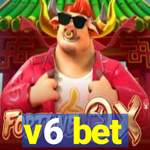 v6 bet