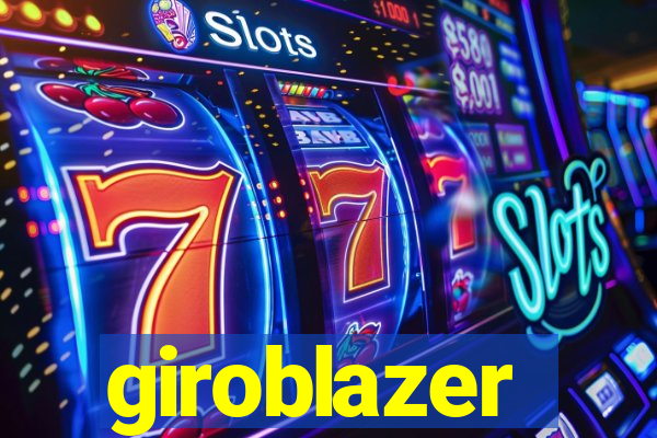 giroblazer
