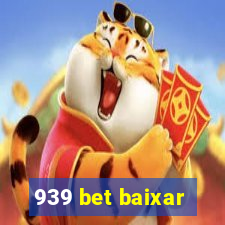 939 bet baixar