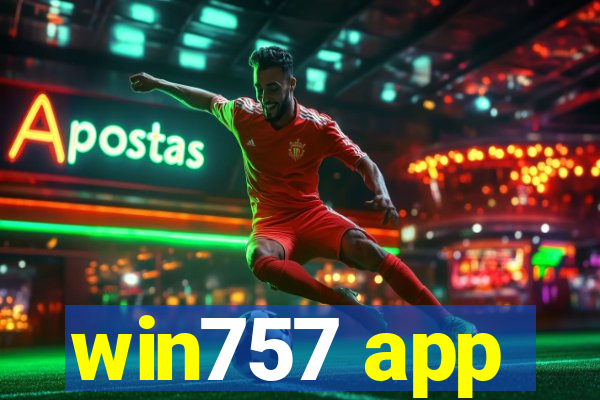 win757 app