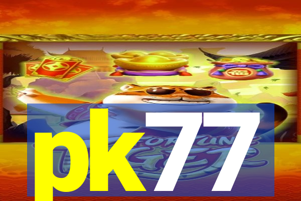 pk77