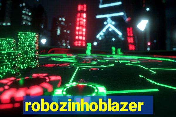 robozinhoblazer