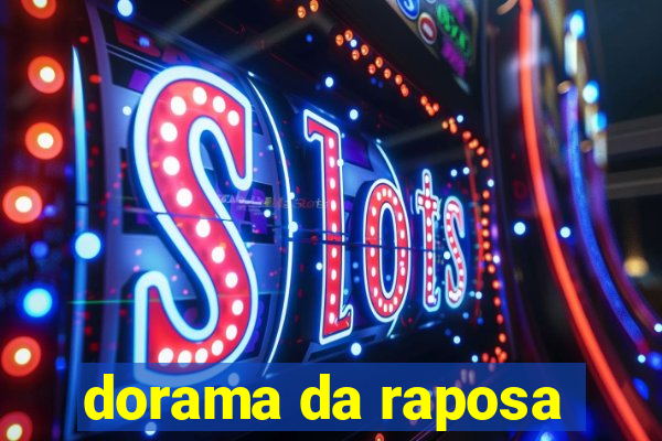 dorama da raposa