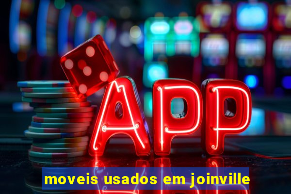moveis usados em joinville