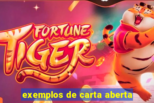 exemplos de carta aberta