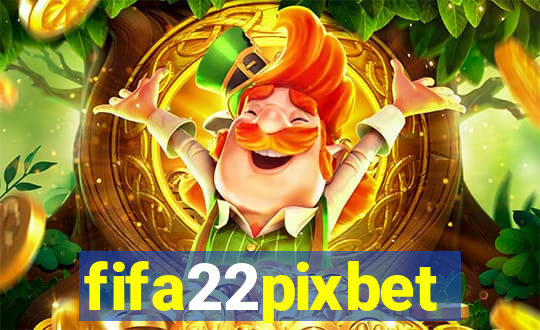 fifa22pixbet