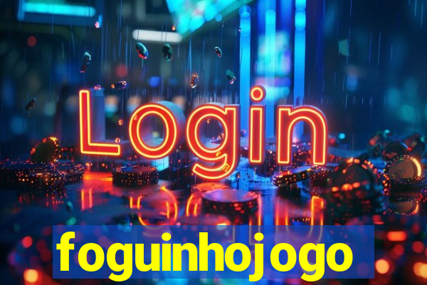 foguinhojogo