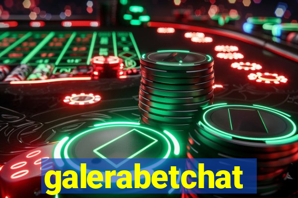 galerabetchat