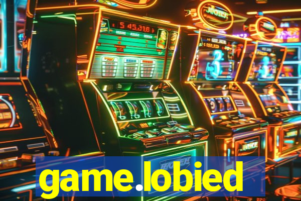 game.lobied