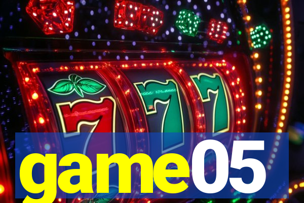 game05