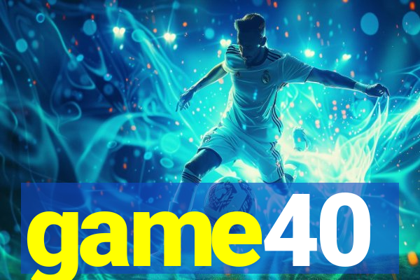 game40