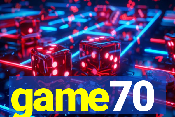 game70